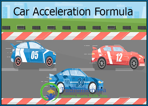 Acceleration Formula with Solved Example