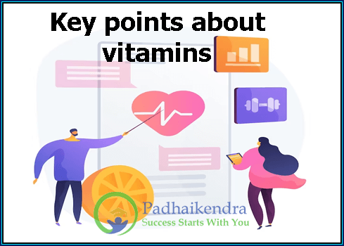 Key points about vitamins