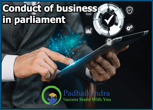 Conduct of business in parliament