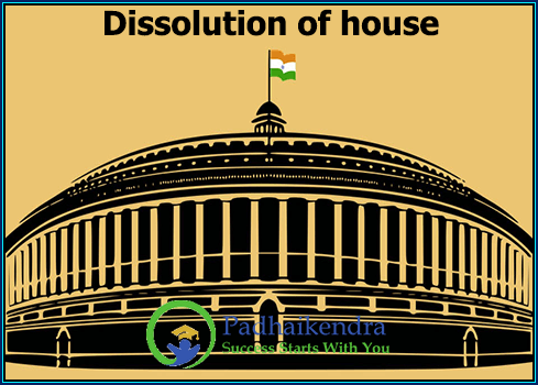Dissolution of house