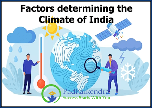Factors determining the Climate of India