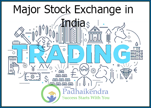 Major Stock Exchange in India