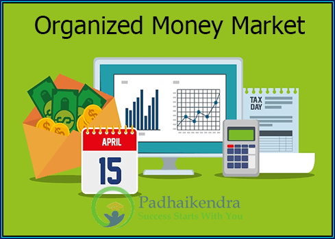 Organized Money Market