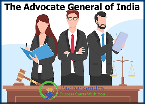 The advocate general of India