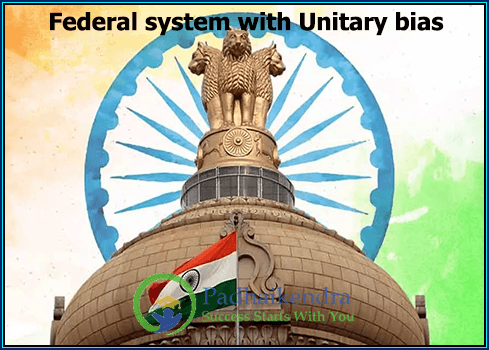 Federal system with unitary bias
