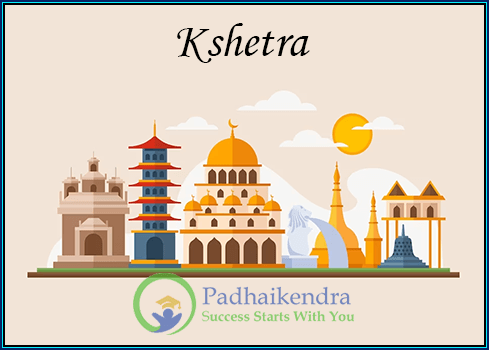 Meaning of the term Kshetra