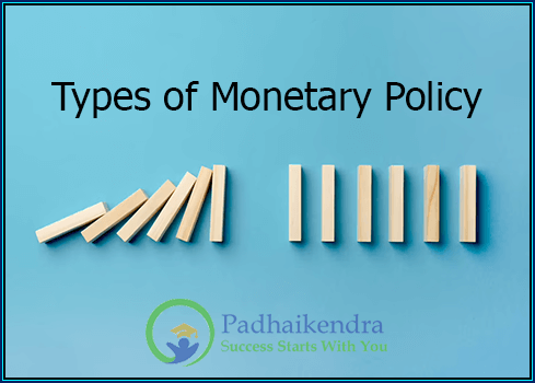 Types of Monetary Policy