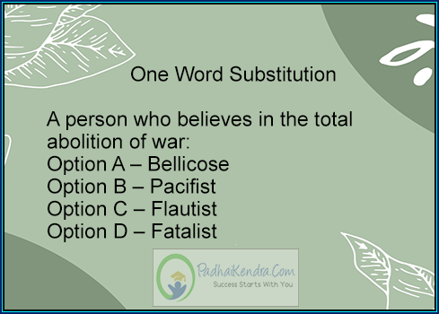 A person who believes in the total abolition of war