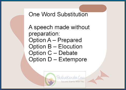 A speech made without preparation