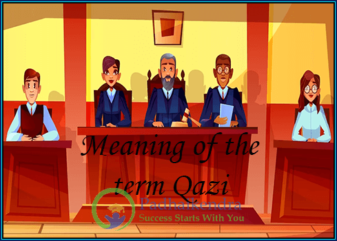 Meaning of the term Qazi