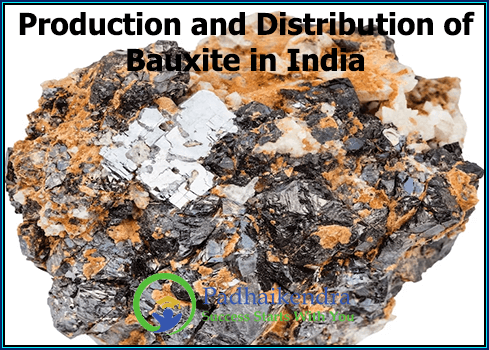 Production and Distribution of Bauxite in India