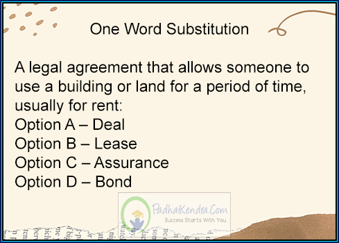 A legal agreement that allows someone to use a building or land for a period of time, usually for rent.