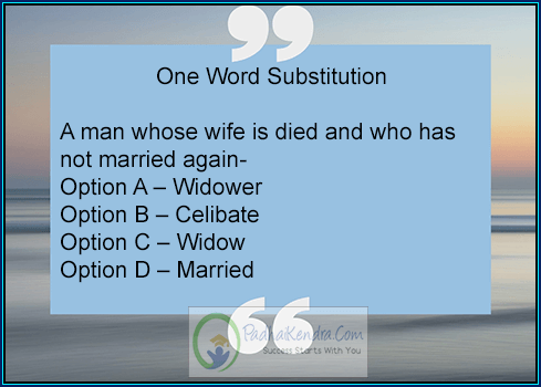 A man whose wife is died and who has not married again