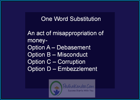 An act of misappropriation of money