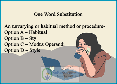 An unvarying or habitual method or procedure
