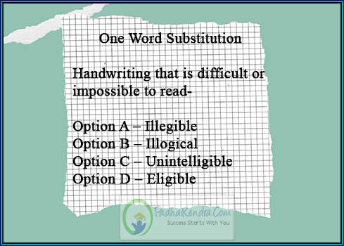 Handwriting that is difficult or impossible to read