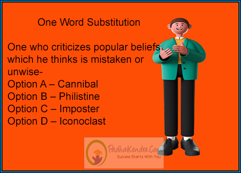 One who criticizes popular beliefs which he thinks is mistaken or unwise