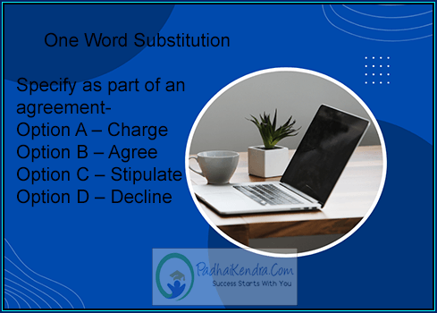 Specify As Part of An Agreement