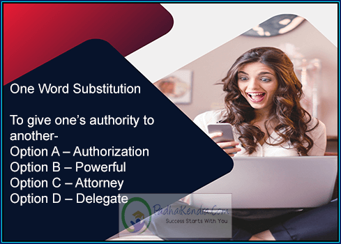 To give one’s authority to another