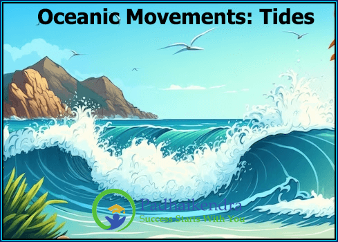 Oceanic Movements Tides